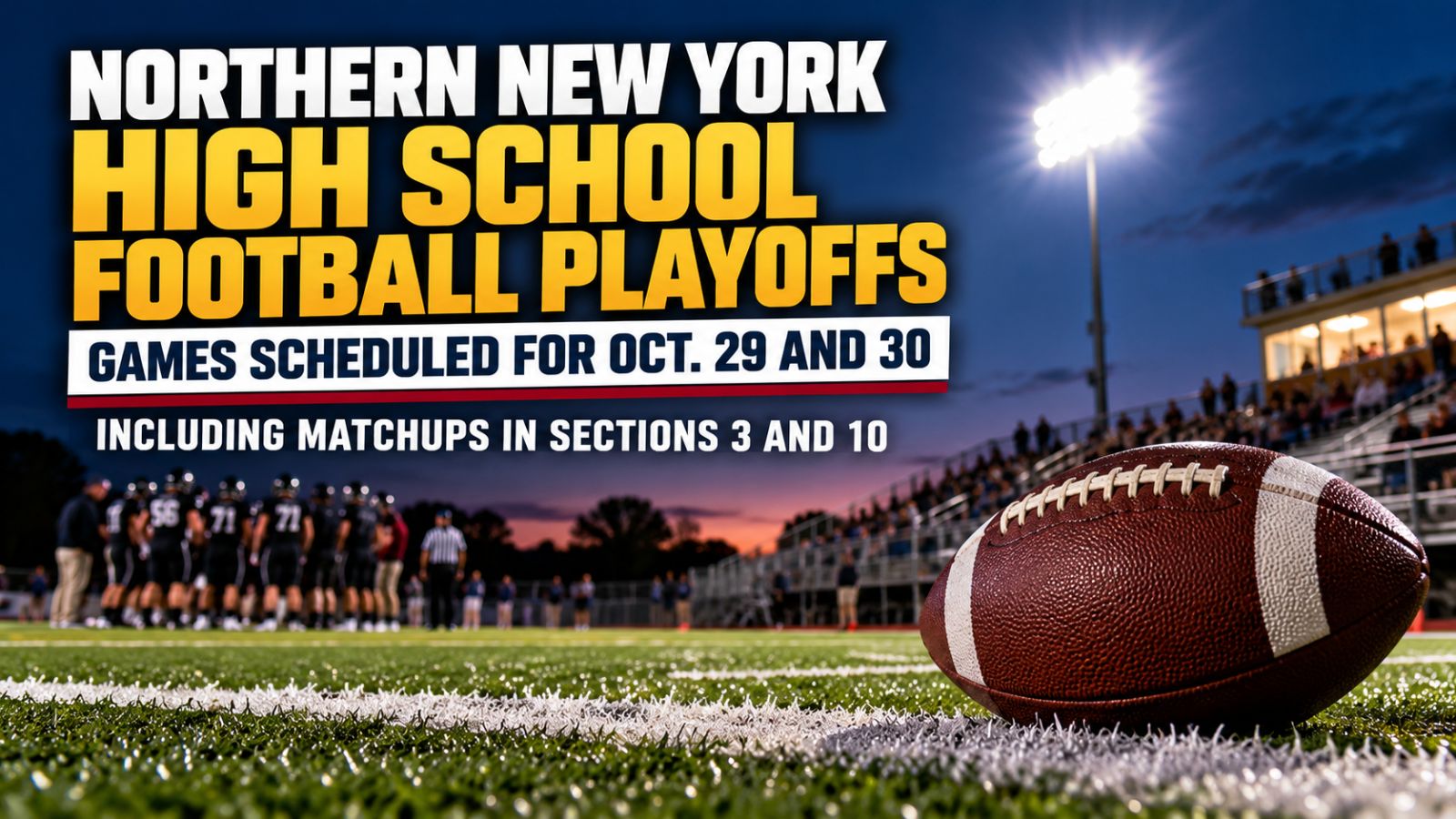 Submitted photo for: North Country high school football teams begin 2026 playoff runs